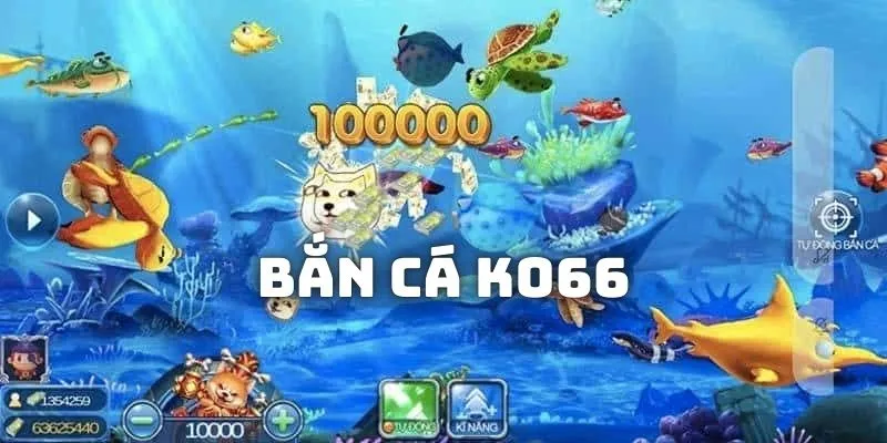 Hướng dẫn tải Bắn cá KO66 trên iOS/Android/PC chi tiết nhất 