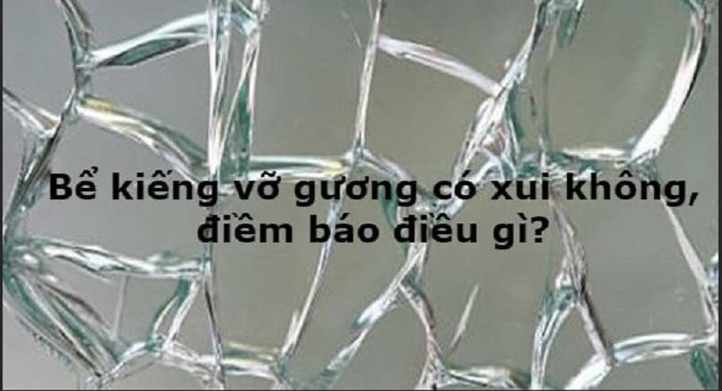 Tổng hợp ý nghĩa từng giấc mơ vỡ kính